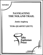 Navigating the Noland Trail 2 Euphonium/ 2 Tuba Quartet P.O.D. cover